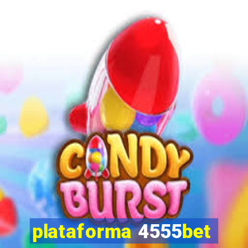 plataforma 4555bet